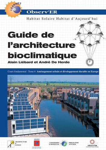 Guide de l'architecture bioclimatique - Tome 6